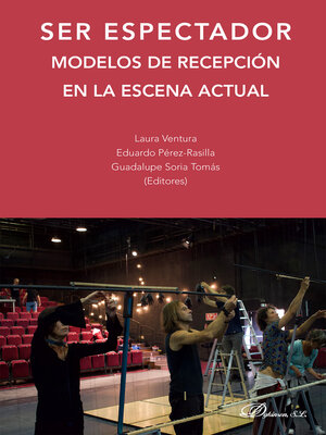 cover image of Ser espectador. Modelos de recepción en la escena actual